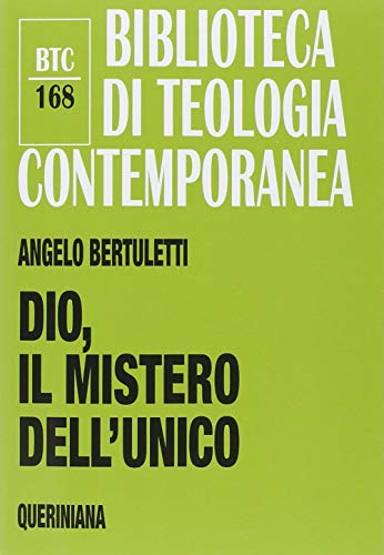 9788839904683: Dio, il mistero dell'unico