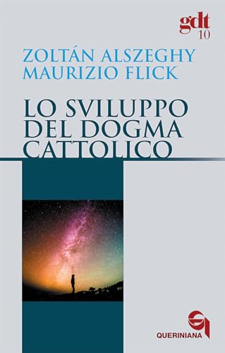 Beispielbild fr Lo sviluppo del dogma cattolico zum Verkauf von unlibro