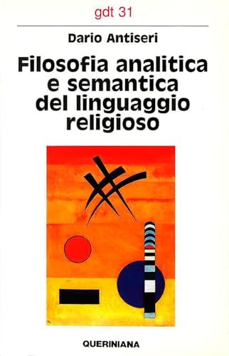 Stock image for Filosofia analitica e semantica del linguaggio religioso (Giornale di teologia) for sale by medimops