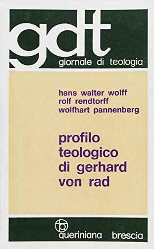 Beispielbild fr Profilo teologico di Gerhard von Rad. zum Verkauf von FIRENZELIBRI SRL