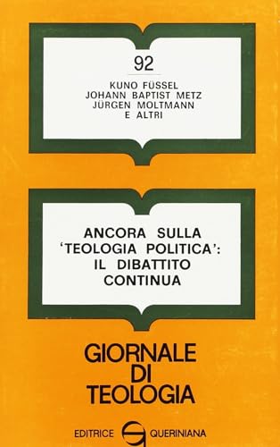 Stock image for ANCORA SULLA TEOLOGIA POLITICA [Paperback] for sale by Brook Bookstore