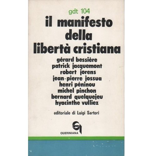 Beispielbild fr Il manifesto della libert cristiana. zum Verkauf von FIRENZELIBRI SRL