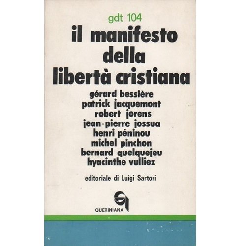 Stock image for Il manifesto della libert cristiana. for sale by FIRENZELIBRI SRL