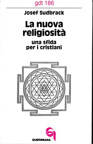La nuova religiositÃ . Una sfida per i cristiani (9788839906861) by Unknown Author