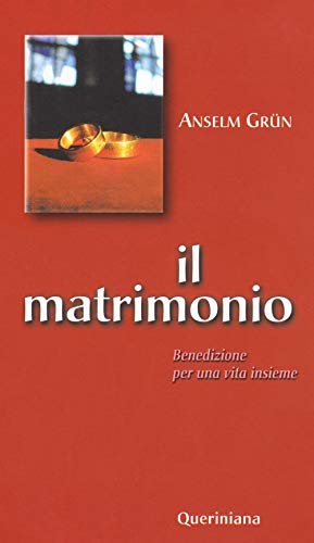 Imagen de archivo de Il matrimonio. Benedizione per una vita insieme (I sacramenti) a la venta por medimops