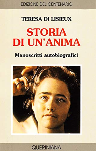Stock image for Storia di un'anima. Manoscritti autobiografici for sale by Brook Bookstore