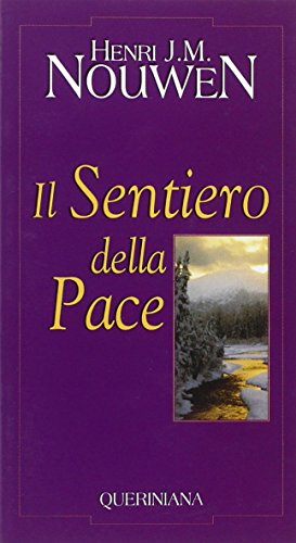 Il Sentiero Della Pace (9788839915245) by Nouwen Henri J.