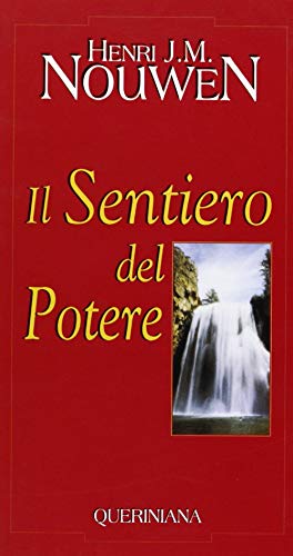 Il sentiero del potere (9788839915269) by Henri J.M. Nouwen