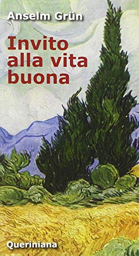 Invito alla vita buona (9788839922953) by Anselm GrÃ¼n