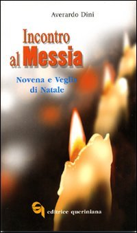 Beispielbild fr Incontro al Messia. Novena e Veglia di Natale zum Verkauf von medimops