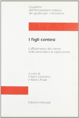 Beispielbild fr I figli contesi. L'affidamento dei minori nella procedura di separazione zum Verkauf von medimops