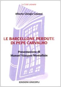 9788840006208: Le Barcellone perdute di Pepe Carvalho