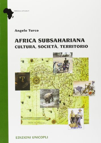 9788840007946: Africa subsahariana. Cultura, societ, territorio