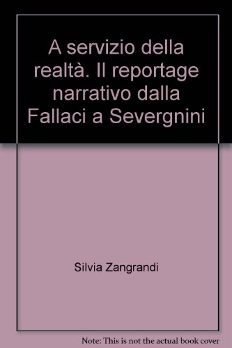 Beispielbild fr A servizio della realt. Il reportage narrativo dalla Fallaci a Severgnini (Contaminazioni. Strum. per la comunicaz.) zum Verkauf von medimops