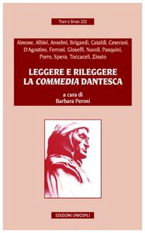 9788840013480: Leggere e rileggere la Commedia dantesca (Testi e studi)