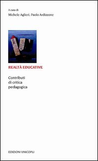 9788840015576: Realt educative. Contributi di critica pedagogica