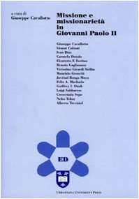 Stock image for Missione e missionariet in Giovanni Paolo II (Euntes docete) for sale by medimops