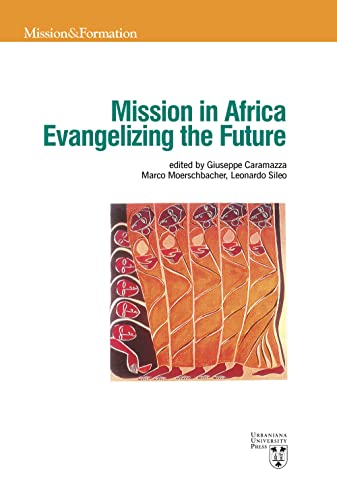 Stock image for MISSION IN AFRICA EVANGELIZING for sale by AwesomeBooks