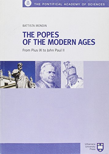 Stock image for The Popes of the Modern Ages: From Pius IX to John Paul II for sale by austin books and more