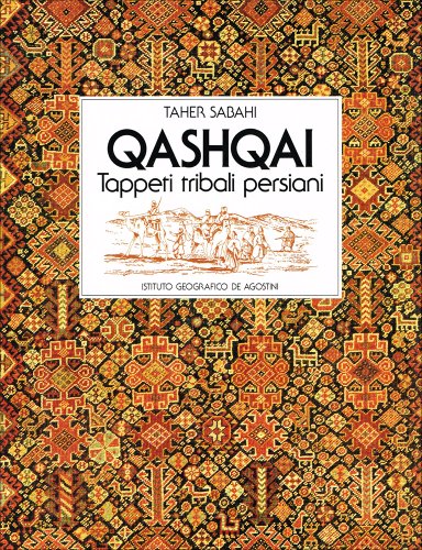 9788840200422: Qashqai. Tappeti tribali persiani