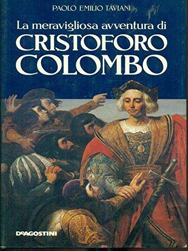 Beispielbild fr La meravigliosa avventura di Cristoforo Colombo. zum Verkauf von FIRENZELIBRI SRL