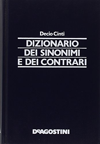 Stock image for Dizionario dei sinonimi e contrari. for sale by Half Price Books Inc.