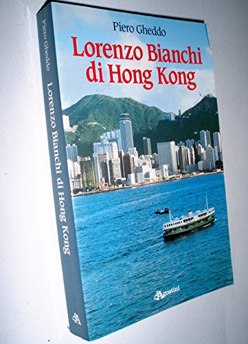 Beispielbild fr Lorenzo Bianchi di Hong Kong zum Verkauf von medimops