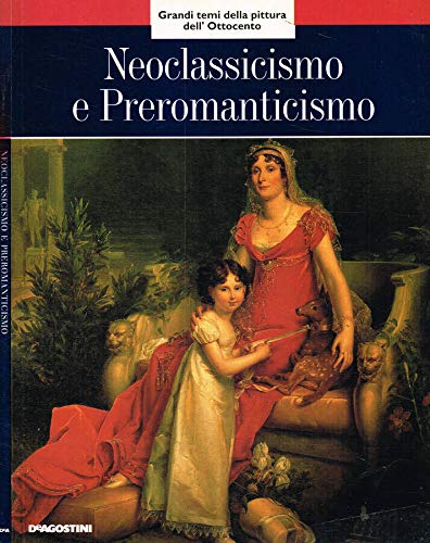 9788840295367: Neoclassicismo e preromanticismo (Vol. 3)