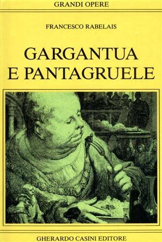 Stock image for Gargantua e Pantagruele. for sale by medimops