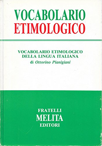 Stock image for vocabolario etimologico della lingua italiana. for sale by alt-saarbrcker antiquariat g.w.melling