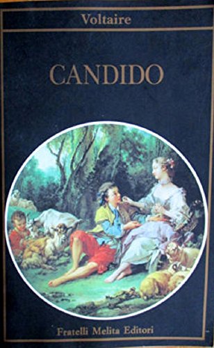 Imagen de archivo de Candido o l'ottimismo-L'ingenuo Zadig o il destino (Capolavori della letteratura) a la venta por medimops