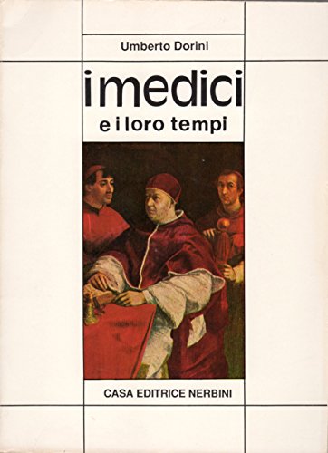 Stock image for I Medici e i Loro Tempi. for sale by Tiber Books