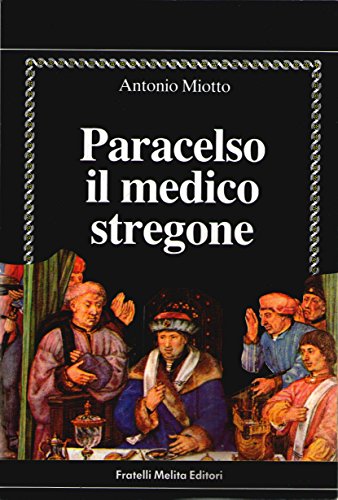 9788840391236: Paracelso, il medico stregone (Antro delle ninfe)