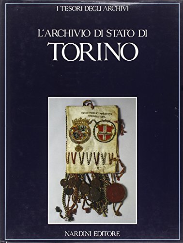 9788840413044: L'Archivio di Stato di Torino (I tesori degli archivi)