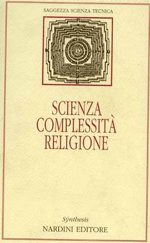 9788840425085: Scienza, complessit, religione.