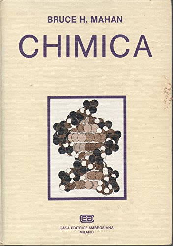 Stock image for CHIMICA MAHAN BRUCE H. ROLLYE MIERS J. for sale by Librightbooks