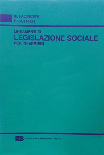 Imagen de archivo de Lineamenti di legislazione sociale. Per infermieri a la venta por medimops