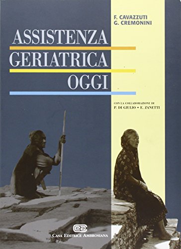 9788840809472: Assistenza geriatrica oggi