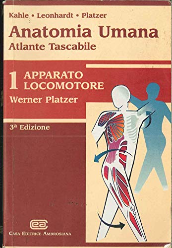 9788840810225: Anatomia umana. Apparato locomotore (Vol. 1)