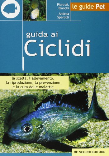 9788841204887: Guida Ai Ciclidi [Italia]