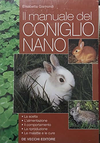 9788841205648: Manuale Del Coniglio Nano [Italia]