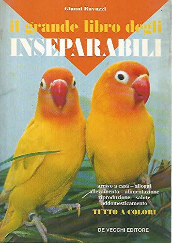 9788841205945: Il grande libro degli inseparabili (Animali)