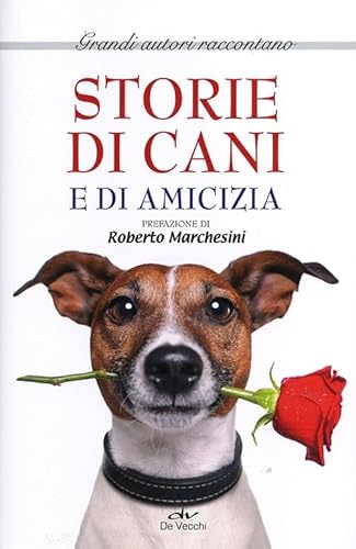 Beispielbild fr Storie di cani e di amicizia zum Verkauf von WorldofBooks