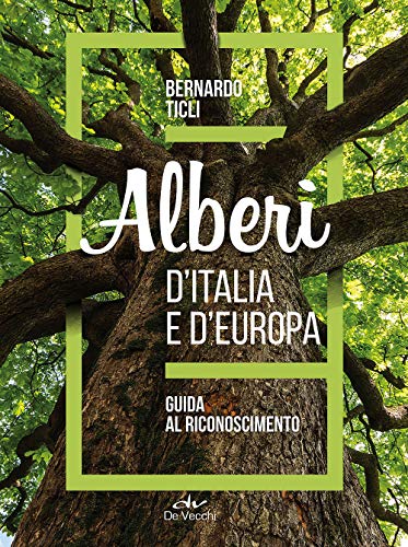 Imagen de archivo de Alberi d'Italia e d'Europa a la venta por Revaluation Books