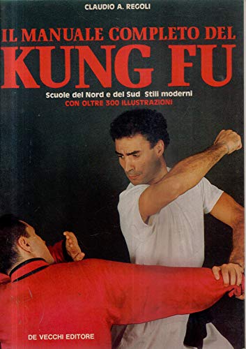 Imagen de archivo de Il manuale completo del kung fu a la venta por medimops