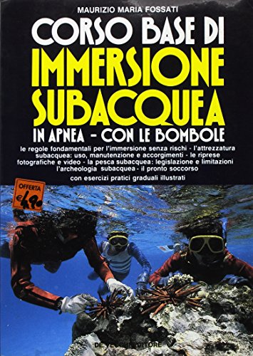 Beispielbild fr Corso base di immersione subacquea in apnea e con le bombole zum Verkauf von medimops