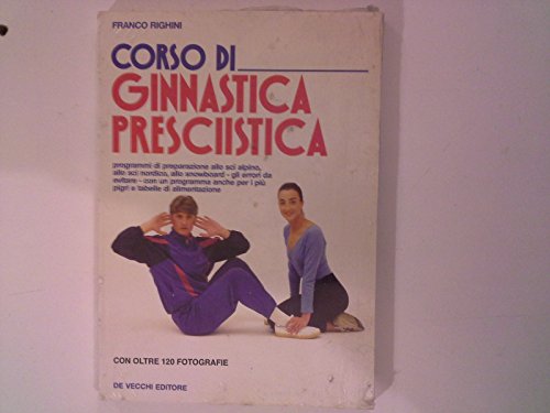 Stock image for Corso di ginnastica presciistica for sale by medimops