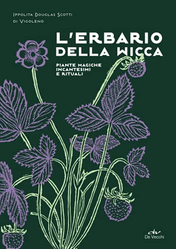 Beispielbild fr L'erbario della wicca: Piante magiche, incantesimi e rituali (Biblioteca esoterica) zum Verkauf von medimops