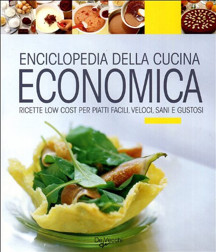 Enciclopedia della cucina economica - AA. VV.