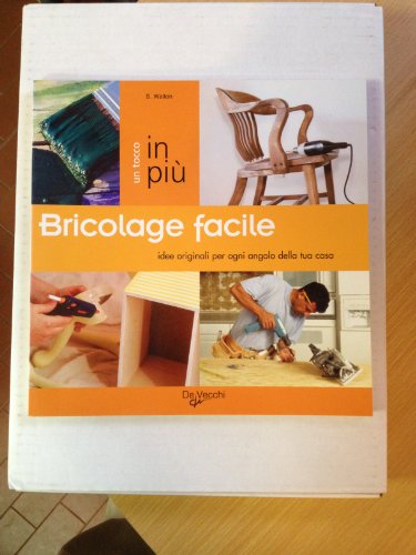 9788841219720: Bricolage facile. Ediz. illustrata